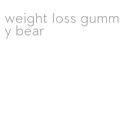weight loss gummy bear
