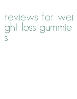 reviews for weight loss gummies